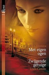 Foto van Met eigen ogen ; zwijgende getuige - tracy montoya, linda castillo - ebook