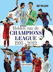 Foto van Helden van de champions league 1993-2022 - raf willems - paperback (9789493242746)