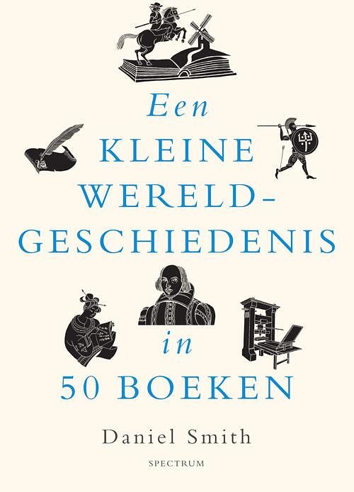 Foto van Een kleine wereldgeschiedenis in 50 boeken - daniel smith - ebook (9789000382408)