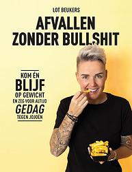 Foto van Afvallen zonder bullshit - lot beukers - ebook