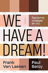 Foto van We have a dream! - frank van laeken, paul beloy - ebook (9789089248466)
