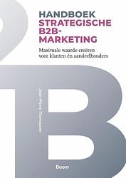 Foto van Handboek strategische b2b-marketing - jean-pierre thomassen - paperback (9789024451739)