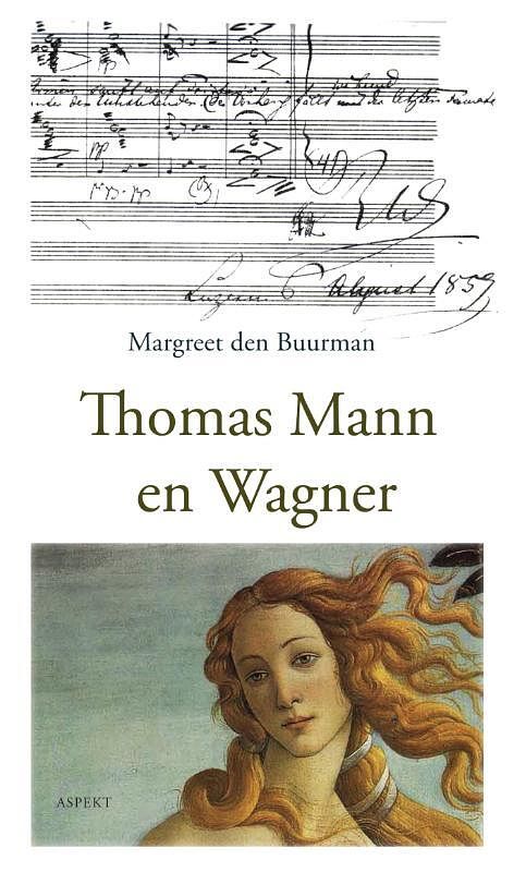 Foto van Thomas mann en wagner - margreet den buurman - paperback (9789461532992)