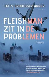 Foto van Fleishman zit in de problemen - taffy brodesser-akner - ebook (9789044643732)