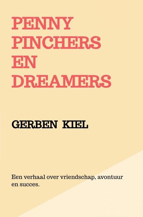 Foto van Penny pinchers en dreamers - gerben kiel - ebook