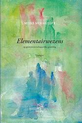 Foto van Elementairwezens - mieke mosmuller - paperback (9789075240689)