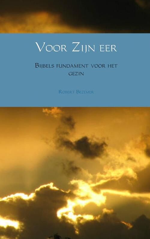 Foto van Voor zijn eer - robert bezemer - paperback (9789402108187)