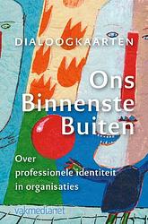 Foto van Ons binnenste buiten - freerk wortelboer, manon ruijters, tom van oeffelt - pakket (9789462760325)