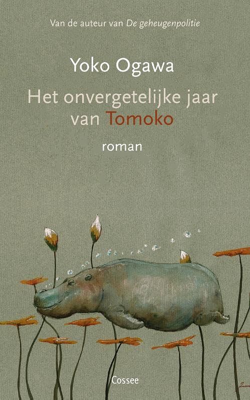 Foto van Het onvergetelijke jaar van tomoko - yoko ogawa - paperback (9789464520866)