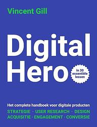 Foto van Digital hero - vincent gill - paperback (9789492790439)