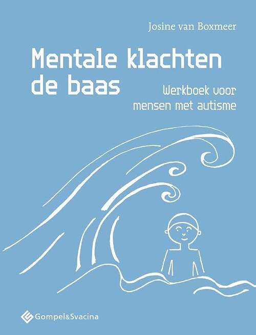 Foto van Mentale klachten de baas - josine van boxmeer - paperback (9789463713733)