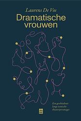 Foto van Dramatische vrouwen - laurens de vos - ebook (9789460019609)