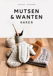 Foto van Mutsen en wanten haken - sascha blase-van wagtendonk - ebook (9789043923651)