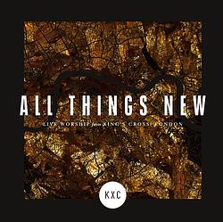 Foto van All things new (live worship from king's cross) - cd (5060321070323)