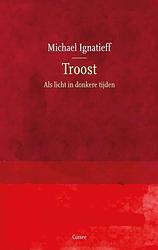 Foto van Troost - michael ignatieff - ebook (9789059369894)