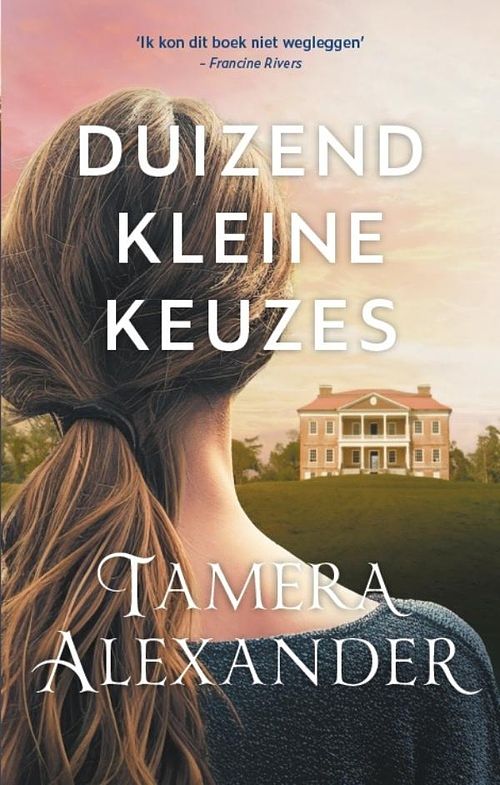 Foto van Duizend kleine keuzes - tamera alexander - ebook