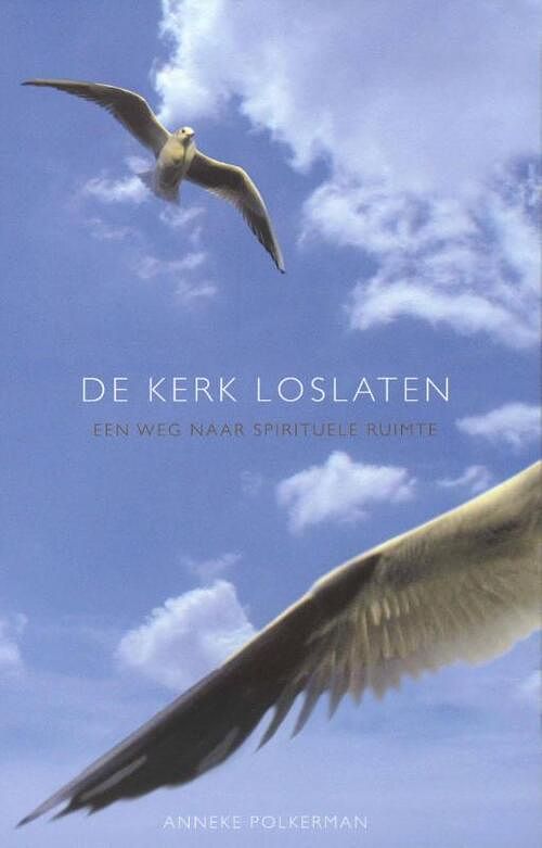 Foto van De kerk loslaten - anneke polkerman - ebook (9789025970727)