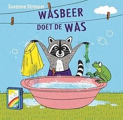 Foto van Wasbeer doet de was - susanne strasser - hardcover (9789089674159)