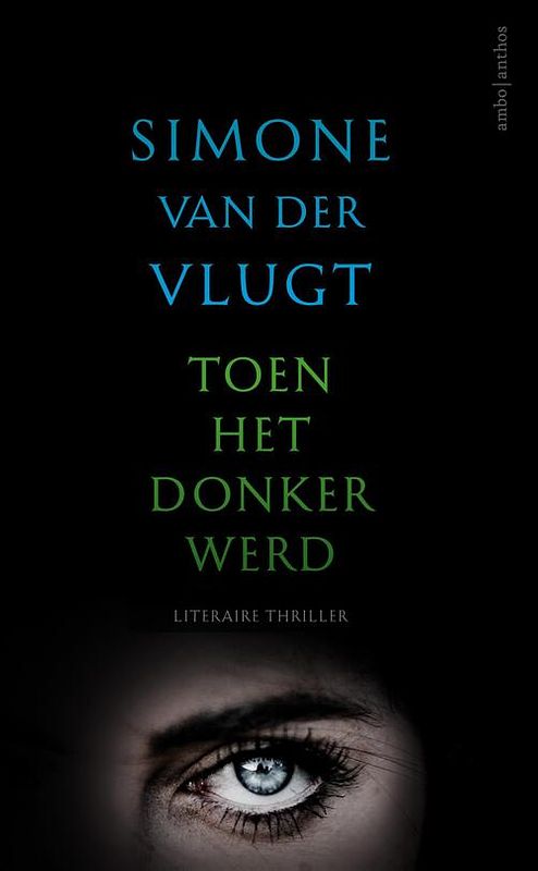 Foto van Toen het donker werd - simone van der vlugt - ebook (9789026332098)