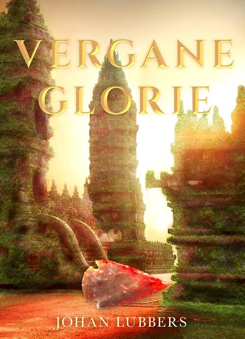 Foto van Vergane glorie - johan lubbers - ebook (9789463082587)