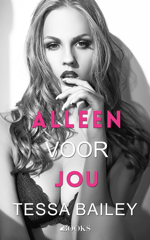 Foto van Alleen voor jou - tessa bailey - ebook (9789021469348)