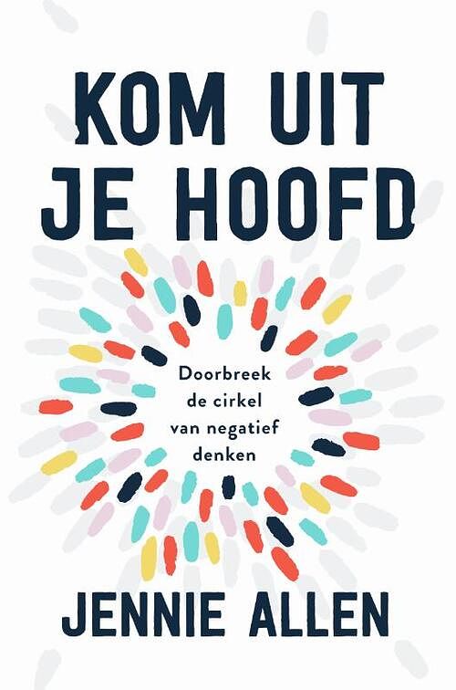 Foto van Kom uit je hoofd - jennie allen - paperback (9789464250589)