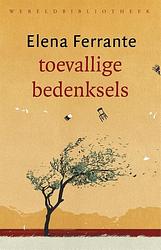 Foto van Toevallige bedenksels - elena ferrante - ebook (9789028450325)