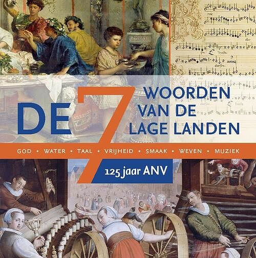 Foto van De zeven woorden van de lage landen - frank judo, gui van gorp, remi hauman - hardcover (9789087049508)