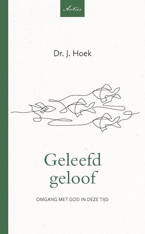 Foto van Geleefd geloof - j. hoek - paperback (9789088973314)