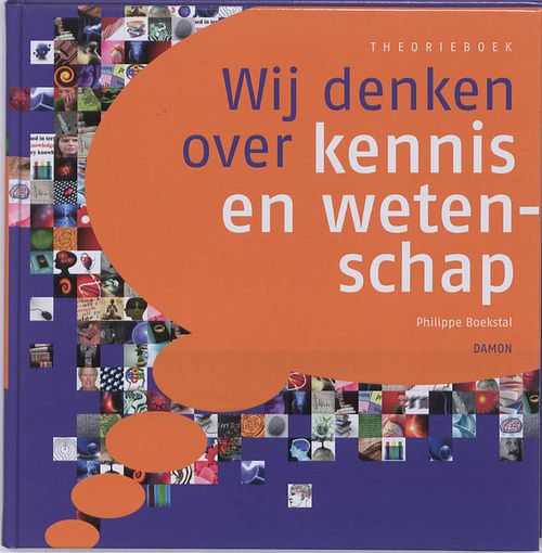 Foto van Wij denken over kennis en wetenschap - philippe boekstal - hardcover (9789055738656)