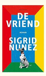 Foto van De vriend - sigrid nunez - paperback (9789025471897)