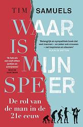 Foto van Waar is mijn speer - tim samuels - ebook (9789024571468)