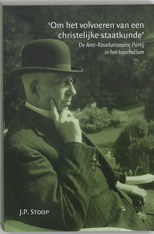 Foto van Om het volvoeren van een christelijke staatkunde - j.p. stoop - paperback (9789065506665)