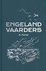 Foto van De engelandvaarders - klaas norel - ebook (9789000304240)