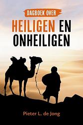 Foto van Dagboek over heiligen en onheiligen - pieter l. de jong - ebook (9789043536424)