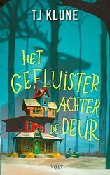 Foto van Het gefluister achter de deur - t.j. klune - hardcover (9789021467924)