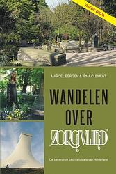 Foto van Wandelen over zorgvlied - irma clement, marcel bergen - paperback (9789087780128)