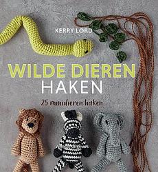 Foto van Wilde dieren haken - kerry lord - hardcover (9789048320141)