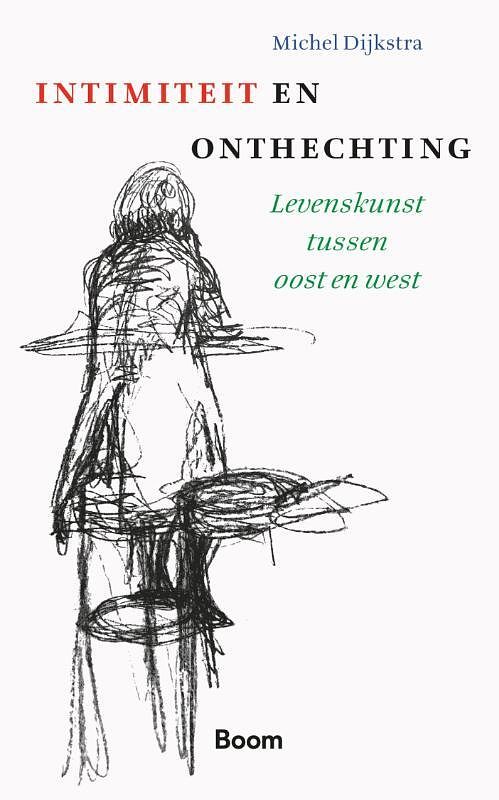 Foto van Intimiteit & onthechting - michel dijkstra - paperback (9789024433957)