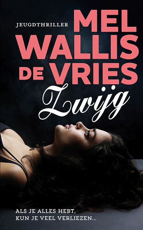 Foto van Zwijg - mel wallis de vries - ebook (9789026150364)