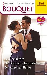 Foto van Leve de liefde! / hartstocht in het palazzo / een oase van liefde - marion lennox, sara wood, sophie weston - ebook