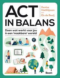 Foto van Act in balans - denise matthijssen, els de rooij - ebook (9789024438280)