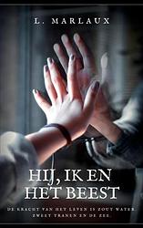 Foto van Hij, ik en het beest - l. marlaux - ebook (9789403675916)