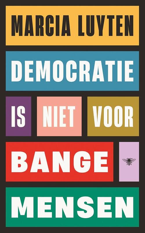 Foto van Democratie is niet voor bange mensen - paperback (9789403128870)