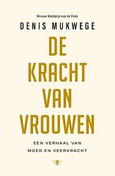 Foto van De kracht van vrouwen - denis mukwege - paperback (9789403154817)