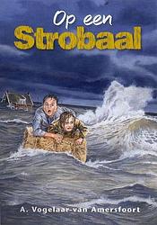 Foto van Op een strobaal - a. vogelaar-van amersfoort - ebook (9789462788466)