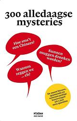 Foto van 300 alledaagse mysteries - juliette vasterman - ebook (9789046820766)