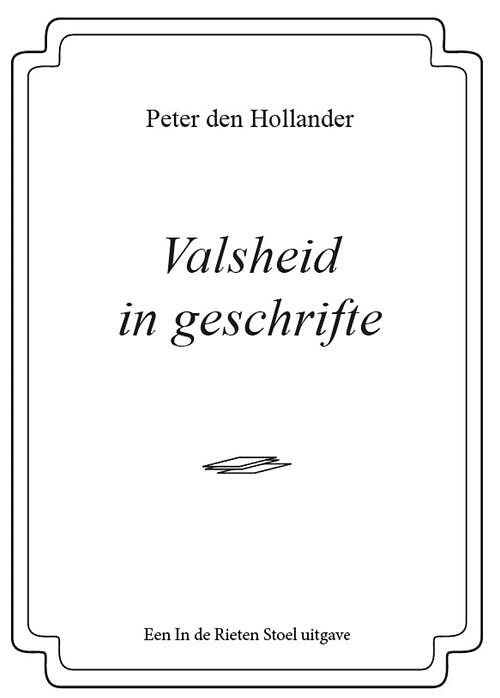 Foto van Valsheid in geschrifte - peter den hollander - ebook (9789083127811)