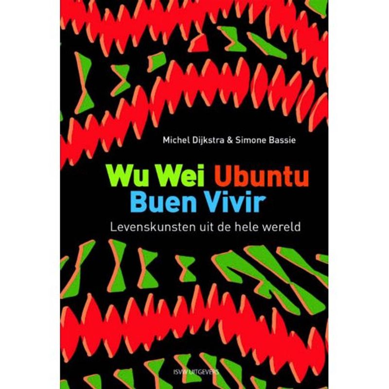 Foto van Wu wei, ubuntu, buen vivir