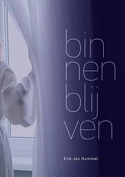 Foto van Binnen blijven - erik-jan hummel - ebook (9789493170735)